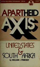 book Apartheid Axis: The United States and South Africa