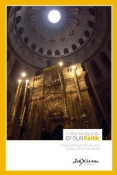 book In the Footprints of Our Faith: A journey through the Holy Land