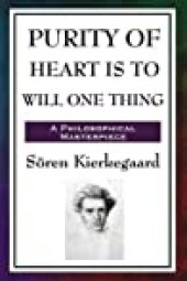 book Purity of Heart is to Will One Thing