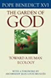 book The Garden of God: Toward a Human Ecology