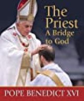 book The Priest, a Bridge to God: Inspiration and Encouragement for Priest and Seminarians