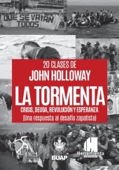 book La tormenta. Crisis, deuda, revolución y esperanza (una respuesta al desafío zapatista)