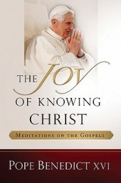 book The Joy of Knowing Christ