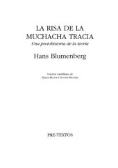 book La risa de la muchacha tracia : una protohistoria de la teoría