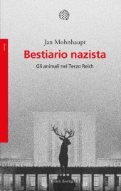 book Bestiario nazista. Gli animali nel Terzo Reich