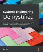 book Systems Engineering Demystified: A practitioner's handbook for developing complex systems using a model-based approach