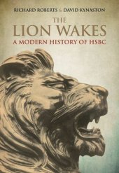 book The Lion Wakes: A Modern History of HSBC