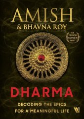 book Dharma- Decoding The Epics For A Meaningful Life