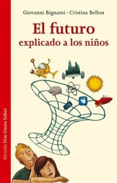 book El futuro explicado a los niños (Las Tres Edades)