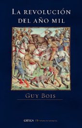 book La Revolución del año mil : Lournand, aldea del Mâconnais, de la antigüedad al feudalismo