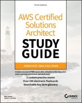 book AWS Certified Solutions Architect Study Guide, 3E- Associate SAA-C02 Exam (Aws Certified Solutions Architect Official: Associate Exam)