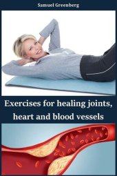 book Exercises for healing joints, heart and blood vessels