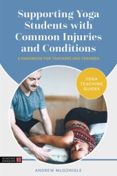 book Supporting Yoga Students with Common Injuries and Conditions