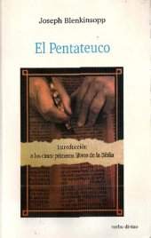 book El pentateuco : introducción a los cinco primeros libros de la Biblia