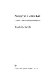 book Autopsy of a Crime Lab