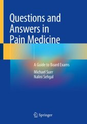 book Questions and Answers in Pain Medicine: A Guide to Board Exams