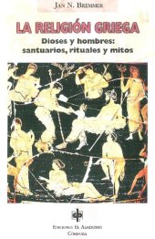 book La religión griega : dioses y hombres : santuarios, rituales y mitos