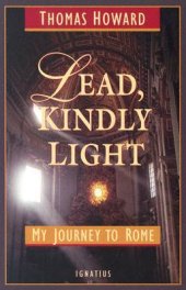 book Lead, Kindly Light: My Journey To Rome