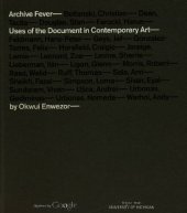 book Archive Fever: Uses of the Document in Contemporary Art