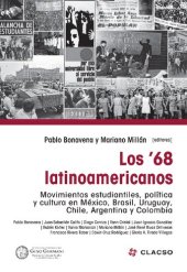 book Los 68 latinoamericanos: movimientos estudiantiles, política y cultura en México, Brasil, Uruguay, Chile, Argentina y Colombia