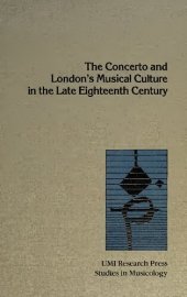 book The Concerto and London's Musical Culture in the Late Eighteenth Century