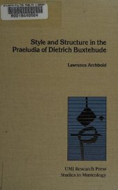 book Style and Structure in the Praeludia of Dietrich Buxtehude