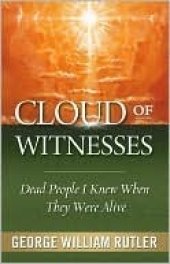 book Cloud of Witnesses: Dead People I Knew When They Were Alive