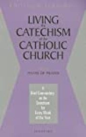 book Living the Catechism of the Catholic Church, Vol. 4: Paths of Prayer