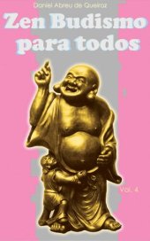 book Zen Budismo Para Todos Vol. IV: Maitreya é você