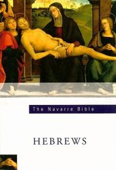 book The Navarre Bible: the Letter to the Hebrews: Second Edition