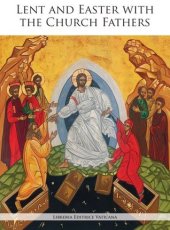 book Lent and Easter with the Church Fathers