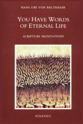 book You Have Words Of Eternal Life: Scripture Meditations