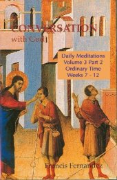 book In Conversation with God - Volume 3 Part 2: Weeks 7 - 12 in Ordinary Time