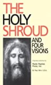 book The Holy Shroud and Four Visions