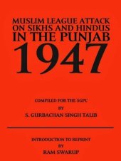 book Muslim League Attack on Sikhs and Hindus in the Punjab 1947 (Kindle)