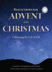 book Reflections for Advent and Christmas: Cultivating the Gift of Self