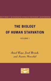 book The Biology of Human Starvation