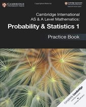 book Cambridge International AS & A Level Mathematics: Probability & Statistics 1 Practice Book