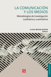 book La comunicación y los medios. Metodologías de investigación cualitativa y cuantitativa