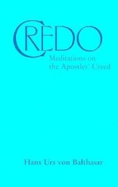 book Credo: Meditations on the Apostles’ Creed