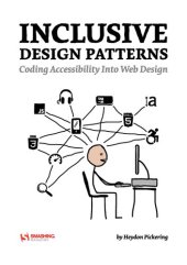 book Inclusive design patterns : coding accessibility into web design