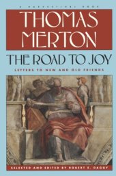 book Road To Joy: The Letters Of Thomas Merton To New And Old Friends