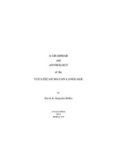 book A Grammar and Anthology of the Yucatecan Mayan Language