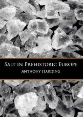 book Salt in Prehistoric Europe