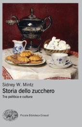 book Storia dello zucchero. Tra politica e cultura