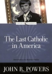 book The Last Catholic in America