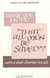 book Dare We Hope That All Men Be Saved?