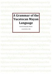 book A Grammar of the Yucatecan Mayan Language