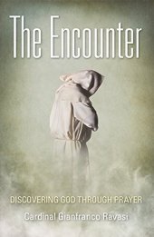 book The Encounter: Discovering God Through Prayer