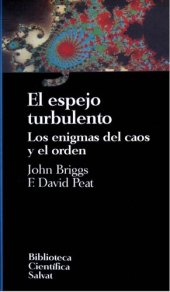 book El espejo turbulento: Los enigmas del caos y el orden